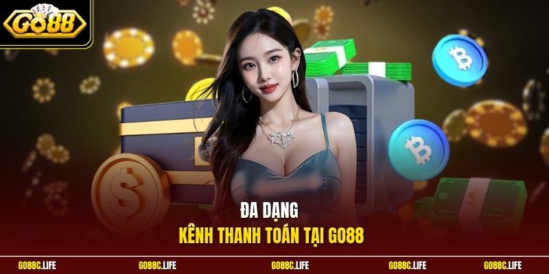 Đa dạng kênh thanh toán tại GO88