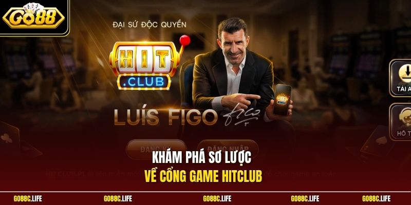 Khám phá sơ lược về cổng game Hitclub