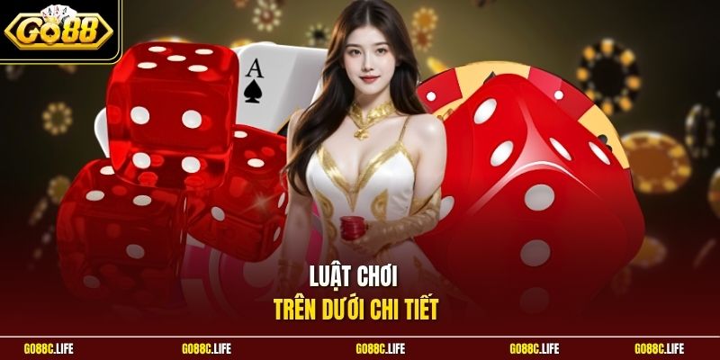 Luật chơi Trên Dưới chi tiết